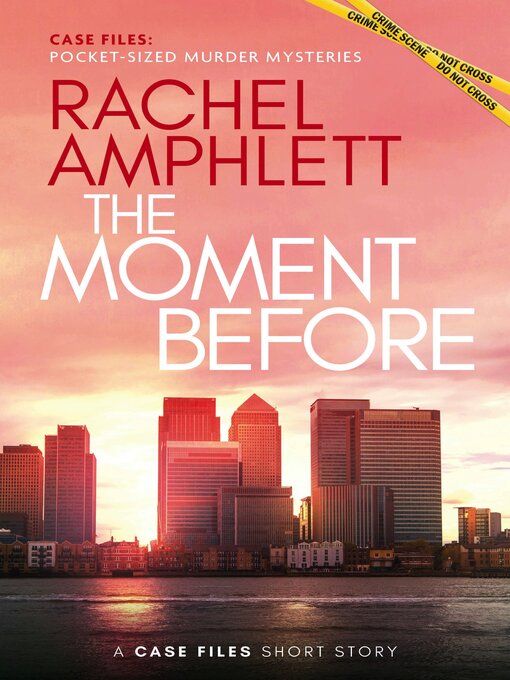 Title details for The Moment Before by Rachel Amphlett - Available